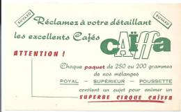 Buvard Café Réclamez à Votre Détaillant Les Excellents Cafés Caïffa - Coffee & Tea