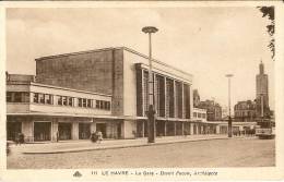 CPSM LE HAVRE  La GARE Henri Pacon Architecte , Tramway - Bahnhof