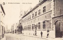 BRAINE-LE-COMTE - Hôtel Des Postes - Superbe Carte - Braine-le-Comte