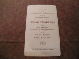 BC4-2-101 CDP Souvenir Communion  Oscar Pharasijn Bruges 1943 Brugge - Comunión Y Confirmación