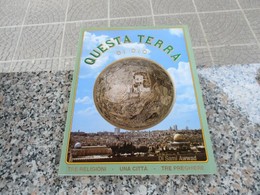 QUESTA TERRA DI DIO - GUIDA TURISTICA - Turismo, Viaggi