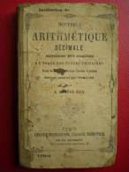 - NOUVELLE ARITHMETIQUE DECIMALE -1853 - 6-12 Years Old