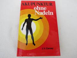 J.V.Cerney "Akupunktur Ohne Nadeln" (Akupressur) - Salute & Medicina