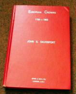 DAVENPORT , EUROPEAN CROWNS 1700 - 1800 - Livres & Logiciels