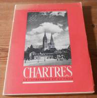 Chartres - La Cathédrale Et La Ville - Jean Maunoury - 1950. - Ile-de-France