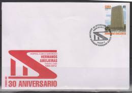 O) 2012 CUBA, SURGICAL HOSPITAL HERMANOS AMEIJEIRAS 30TH ANNIVERSARY, FIRST DAY COVER. - FDC
