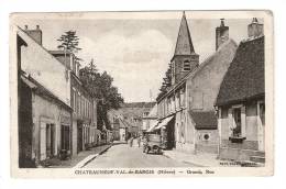 CPA :58 - Nièvre : Châteauneuf Val De Bargis : Grande Rue : Maisons, Clocher , Voiture - Vue Peu Commune - Autres & Non Classés