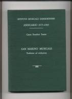 ISTITUTO MUSICALE SAMMARINESE - ANNUARIO 1975/1985 - Arte, Antigüedades