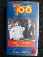 VIDEOCASSETTA VHS - TOTO´  San Giovanni Decollato  Nuovo - Classici