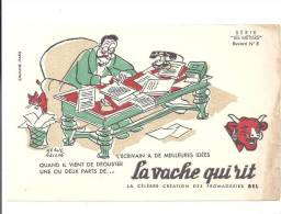 Buvard La Vache Qui Rit Série Les Métiers N°8 L'écrivain A De Meilleures Idées Illustré Par Hervé Baille - Zuivel