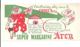 Buvard Margarine Margarine Arcy Construisez Chez Vous Le Cirque Arcy - Lattiero-caseario