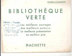 Buvard La Bibliothèque Verte Les Meilleurs Ouvrages Des Meilleurs Auteurs. La Meilleure Présentation Au Meilleur Prix - Cartoleria