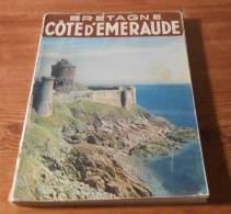 Bretagne - Côte D'Emeraude - Roger Vercel - 1952. - Bretagne