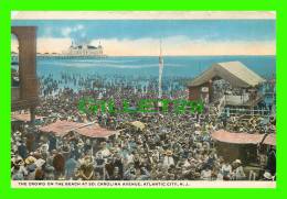 ATLANTIC CITY, NJ - THE CROWD ON THE BEACH AT SO. CAROLINA AVENUE IN 1947 - PUB BY POST CARD DIRTRIBUTING CO - - Atlantic City