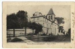 ST BRICE LA FORET -Eglise Et Place. - Saint-Brice-sous-Forêt