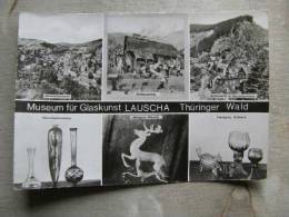 Glass Museum - Museum Für Glaskunst LAUSCHA  Thüringer Wald    D96934 - Lauscha