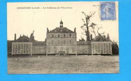 45 DORDIVES : Le Château De Thurelles - Dordives