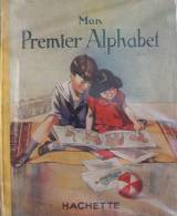 Mon Premier Alphabet Avec 2 Chromos - Bres - Hachette - 0-6 Years Old
