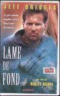 Lame De Fond  °°° Jeff Bridges - Action, Adventure