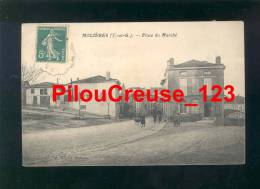 82 Tarn Et Garonne - MOLIERES - " Place Du Maraché " - Molieres
