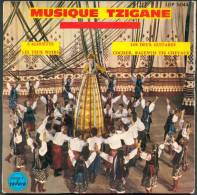 45 T MUSIQUES-TZIGANES  4 TITRES  " SAPHIR "  L´ALOUETTE ...LES YEUX NOIRS ... - Música Del Mundo