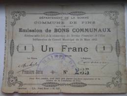 Somme 80 Fins , 1ère Guerre Mondiale 1 Franc R - Bons & Nécessité