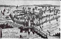 88 - Vosges - CHATEL-sur-Moselle - Forteresse Des Comtes De Vaudémont - Format  10,1 X 15,7 - Chatel Sur Moselle