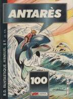 ANTARES N° 100 BE MON JOURNAL  02-1987 - Mon Journal