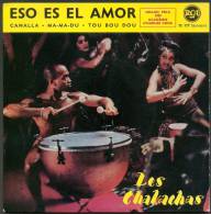 45 T  LES-CHAKACHAS  4 TITRES " RCA " ESO ES EL AMOR ..CANALLA .. - World Music