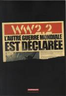 Dossier De Presse WW2.2 Chauvel Henninot Dargaud 2012 - Dossiers De Presse