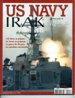 Marines MagazineHors-Série  "US NAVY - IRAK"  - Septembre 2003 - Altri & Non Classificati