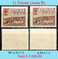 Trieste Zona B-001 - Emissione 1948, Sassone N. 4 + 4A (++) MNH - Qualità A Vostro Giudizio. - Neufs