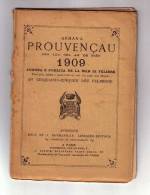 Armana Provencau 1909 INCOMPLET 48 Pages - Libros Antiguos Y De Colección