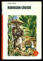 Bibl. ROUGE ET OR SOUVERAINE N°12 : Robinson Crusoé //Daniel De Foe - Illustrations De Jean Chièze - Bibliothèque Rouge Et Or