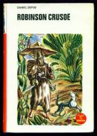 Bibl. ROUGE ET OR SOUVERAINE N°12 : Robinson Crusoé //Daniel De Foe - Illustrations De Jean Chièze - Bibliotheque Rouge Et Or