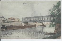 PENICHE - CREIL - Le Pont Métallique - Péniches