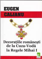 Romanian Medals From Cuza Voda To The King Mihai I - Other & Unclassified