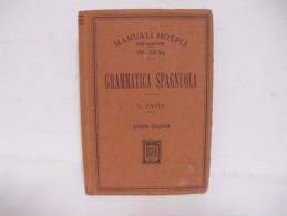Hoepli / GRAMMATICA  SPAGNUOLA - Libri Antichi