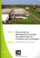 Éco-activités Et Développement Durable, Des Opportunités De Croissance Pour La Bretagne - Bretagne