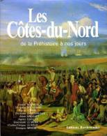 Les Côtes-du-Nord De La Préhistoire à Nos Jours (22) - Bretagne