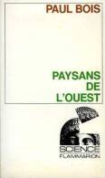 Paysans De L'Ouest Par Paul Bois (72) - Pays De Loire