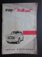 Notice D'entretien  FIAT MILLECENT (M34) 1956 (5 Vues) Berline Mille-cent Type "103 E" - Automobilismo