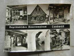 Bauernmuseum  LANDWÜST  -Vogtl.      D97202 - Vogtland
