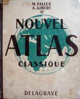 Livre - Nouvel Atlas - M. Fallex Et A. Gibert - Dalagrave - Mapas/Atlas