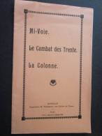 Livret De Francs-maçons 1941: Mi-voie. Le Combat Des Trente. La Colonne. - Ohne Zuordnung