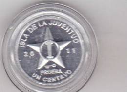 Isla De La Juventud 1 Centavo 2011, Trial, Essai, Probe - Sonstige – Amerika