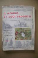 PBO/11 Gribaudi IL MONDO E I SUOI PRODOTTI Società Ed.Int.1954/geografia/l´Europa E I Suoi Stati - History, Philosophy & Geography