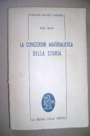 PBO/23  Karl Marx CONCEZIONE MATERIALISTICA DELLA STORIA 1969/COMUNISMO - Maatschappij, Politiek, Economie