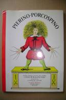 PBO/37  PIERINO PORCOSPINO-STRUWWELPETER Hoepli 1992 Illustrato - Novelle, Racconti