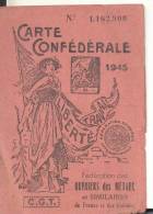 CARTE DE LA C.G.T  Fédération Des Ouvriers Des Métaux Et Similaires De France Et Colonies - Cartes De Membre